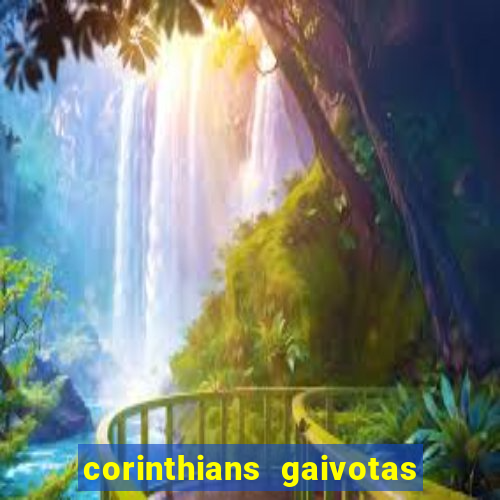 corinthians gaivotas da fiel